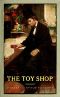 [Gutenberg 39829] • The Toy Shop: A Romantic Story of Lincoln the Man